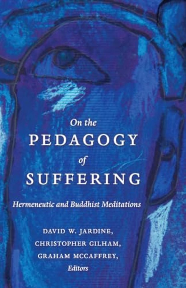 On the Pedagogy of Suffering