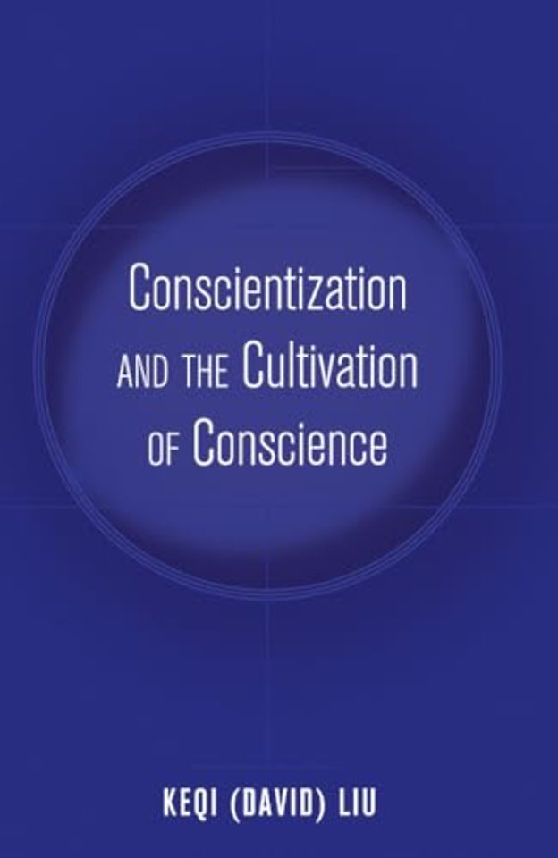 Conscientization and the Cultivation of Conscience