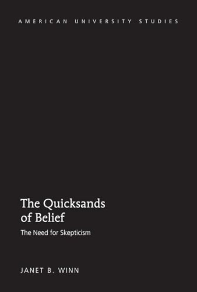 The Quicksands of Belief