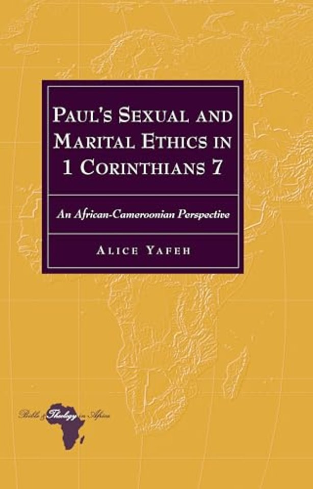 Paul’s Sexual and Marital Ethics in 1 Corinthians 7