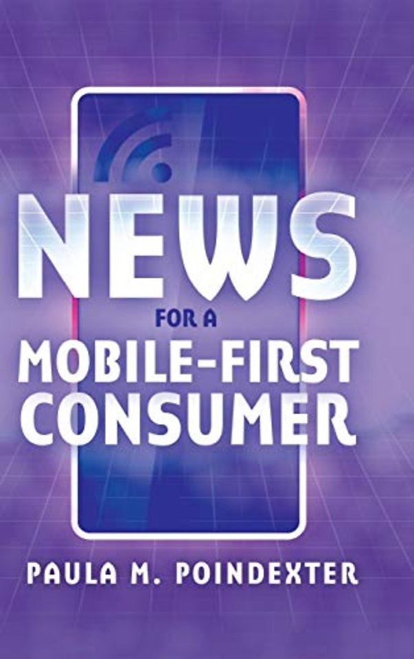 News for a Mobile-First Consumer
