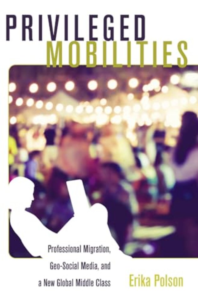 Privileged Mobilities