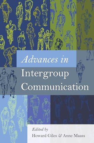 Advances in Intergroup Communication