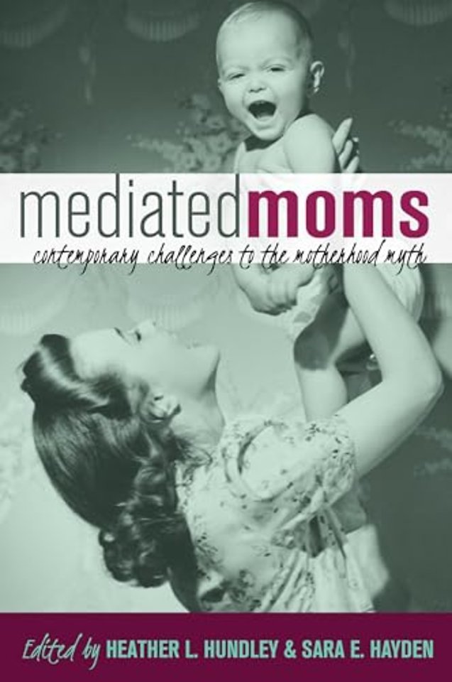 Mediated Moms