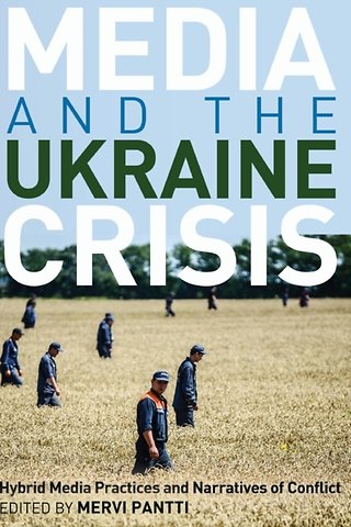 Media and the Ukraine Crisis