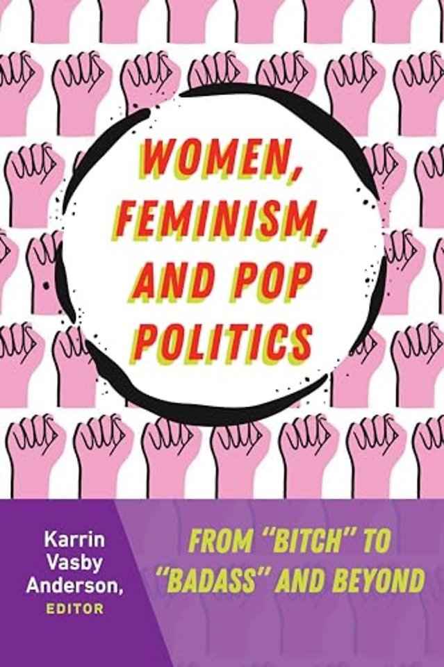Women, Feminism, and Pop Politics