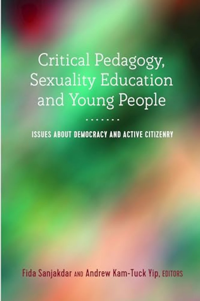 Critical Pedagogy, Sexuality Education and Young People