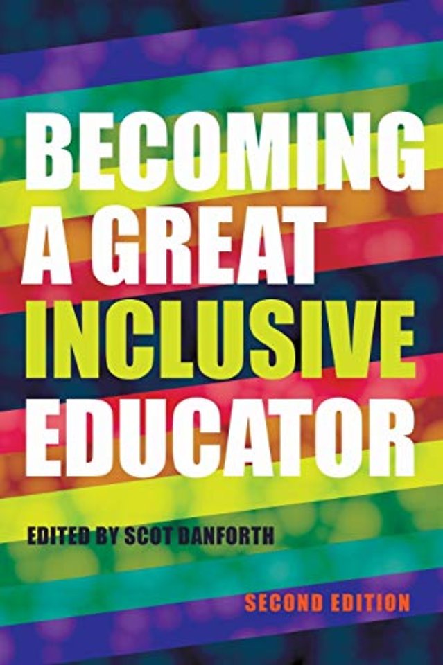 Becoming a Great Inclusive Educator – Second edition