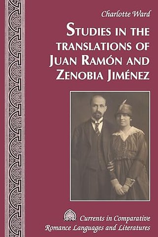 Studies in the Translations of Juan Ramon and Zenobia Jimenez