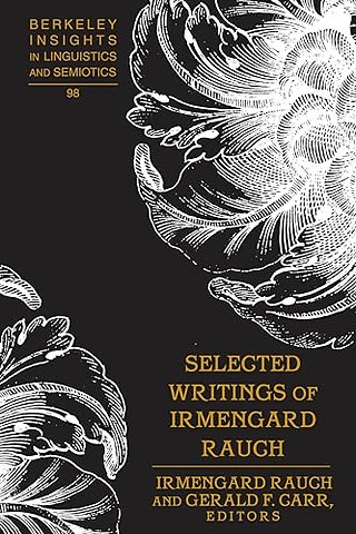 Selected Writings of Irmengard Rauch