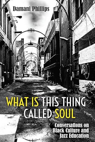 What Is This Thing Called Soul