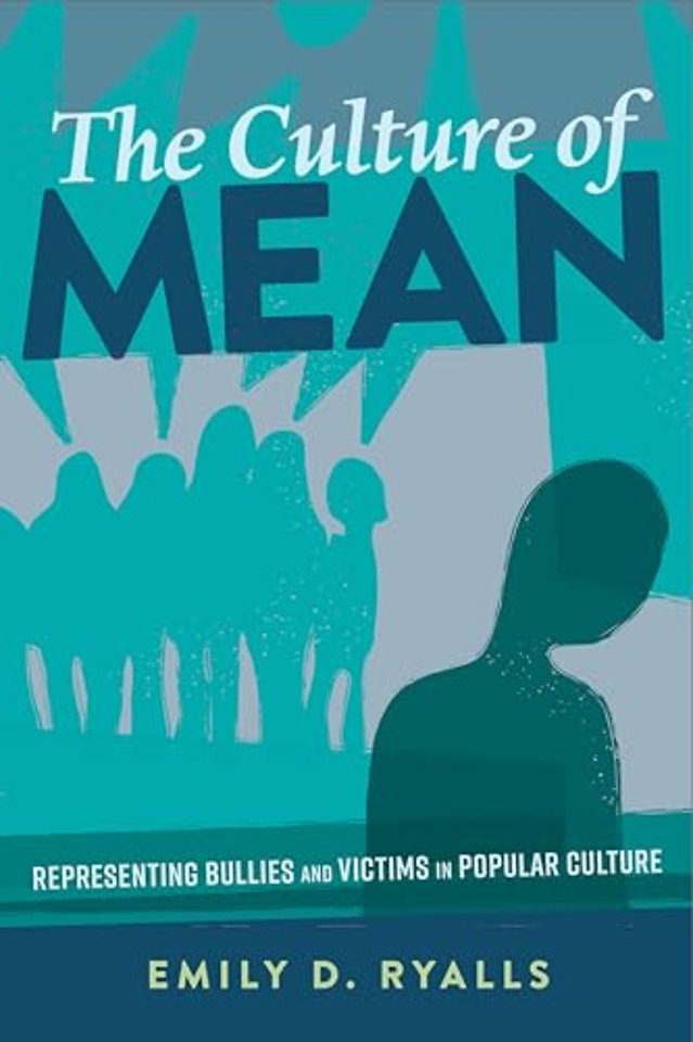 The Culture of Mean