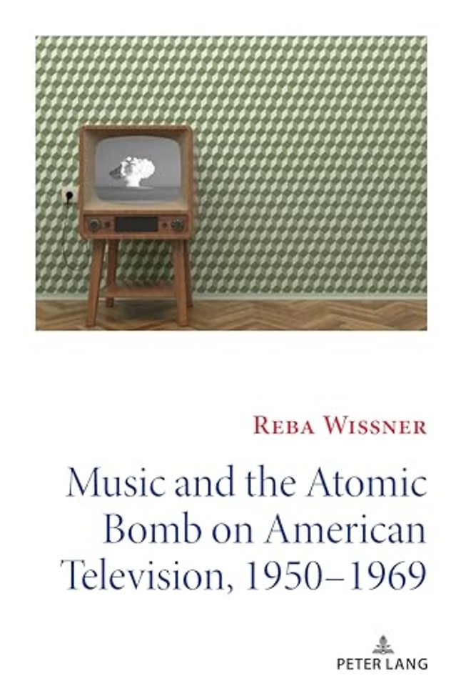 Music and the Atomic Bomb on American Television, 1950-1969