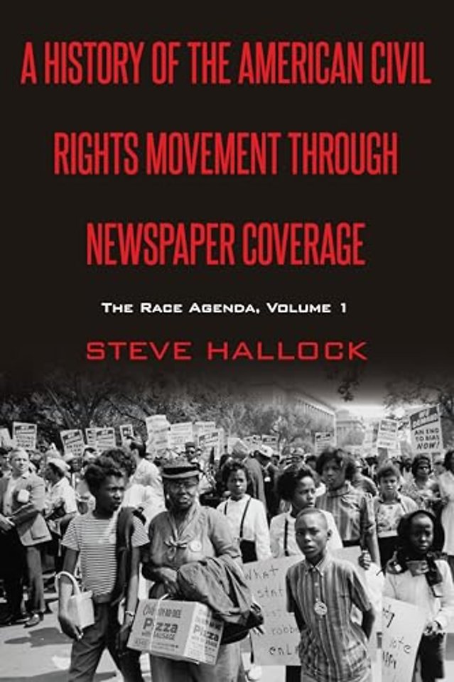 A History of the American Civil Rights Movement Through Newspaper Coverage