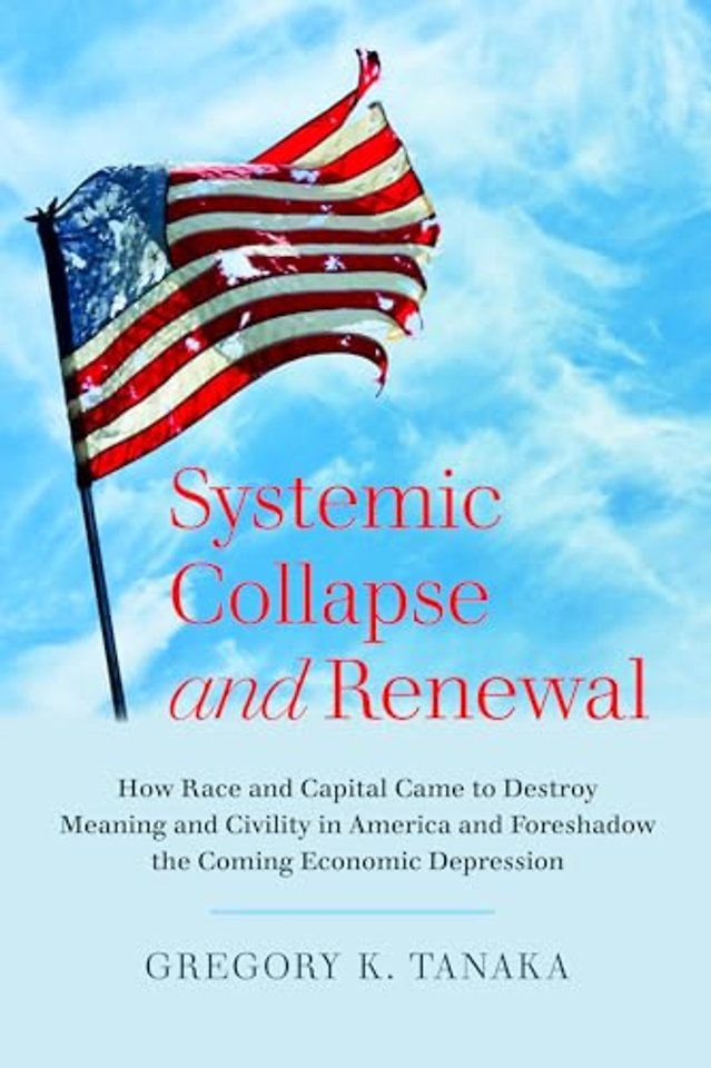Systemic Collapse and Renewal