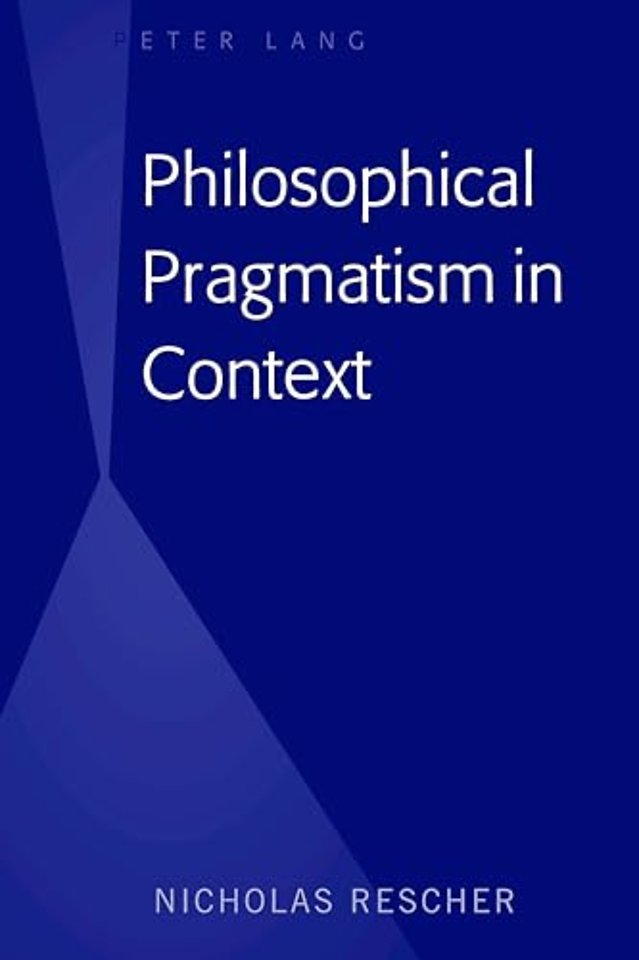 Philosophical Pragmatism in Context