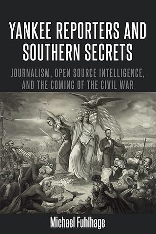 Yankee Reporters and Southern Secrets