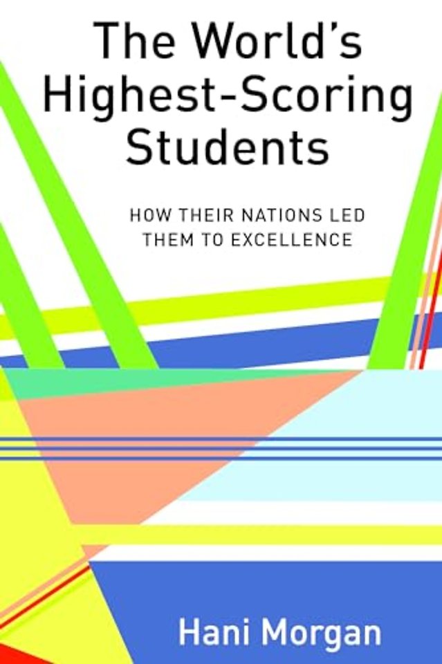 The World’s Highest-Scoring Students