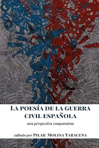 La Poesia de la Guerra Civil Espanola