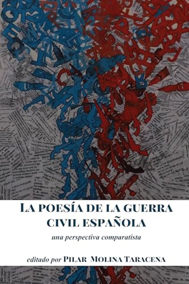 La Poesia de la Guerra Civil Espanola