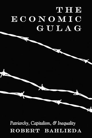 The Economic Gulag