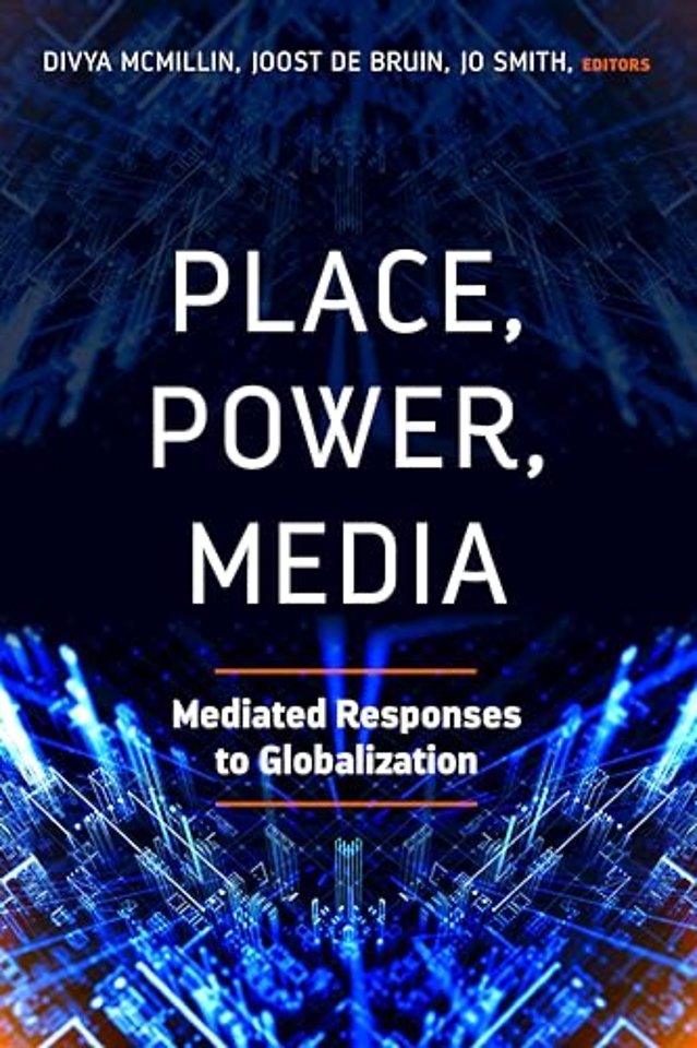 Place, Power, Media