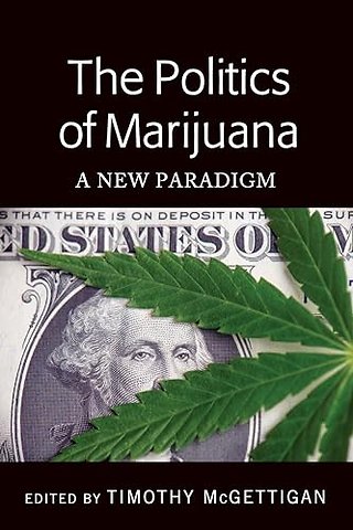 The Politics of Marijuana