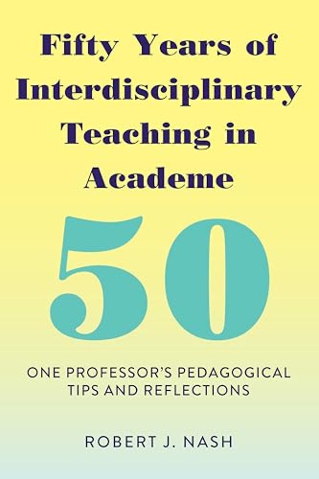 Fifty Years of Interdisciplinary Teaching in Academe