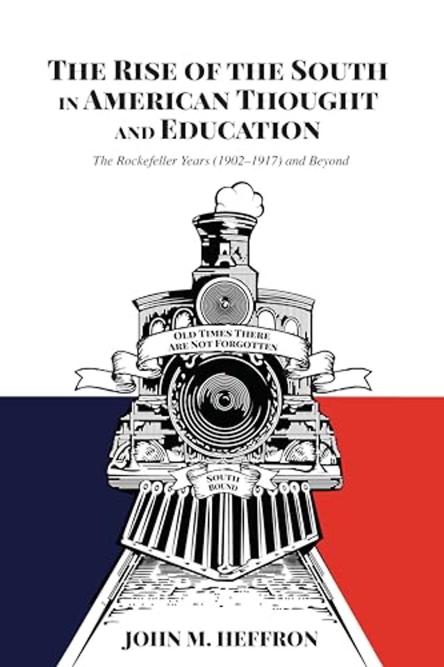 The Rise of the South in American Thought and Education