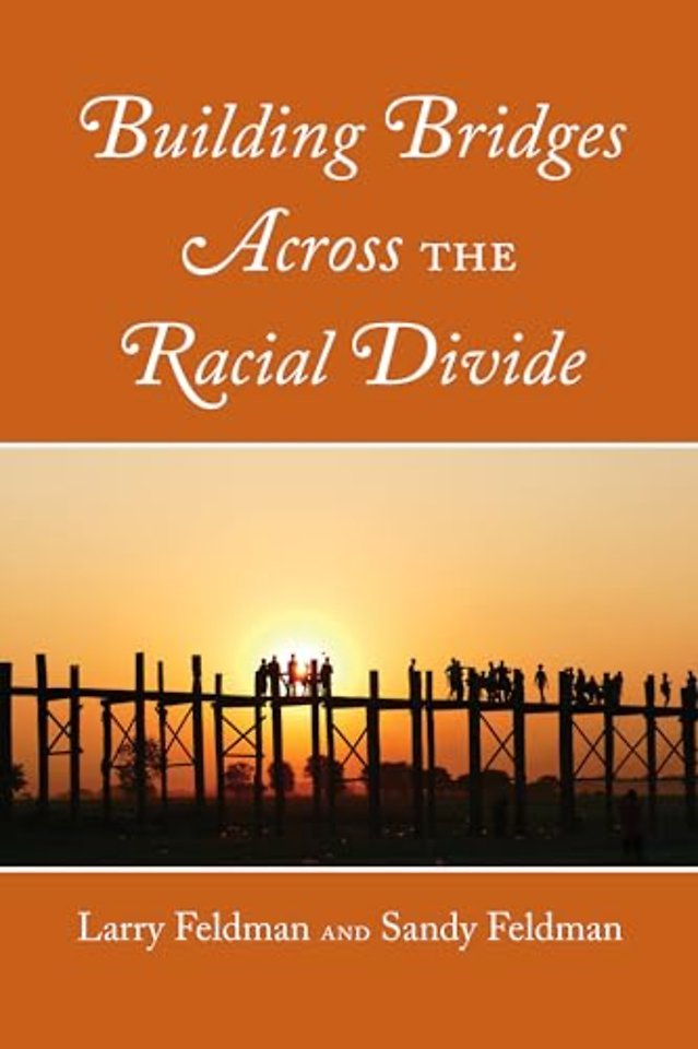 Building Bridges Across the Racial Divide