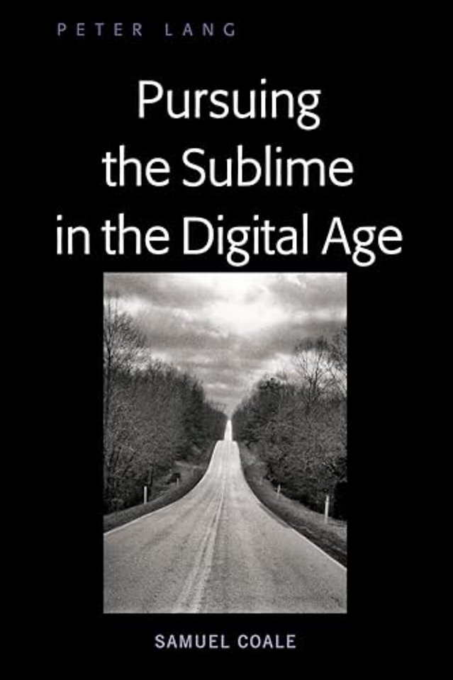 Pursuing the Sublime in the Digital Age