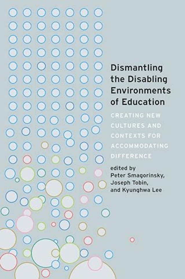 Dismantling the Disabling Environments of Education