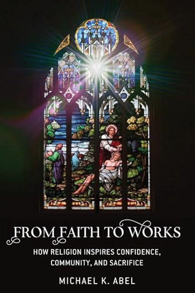 From Faith to Works