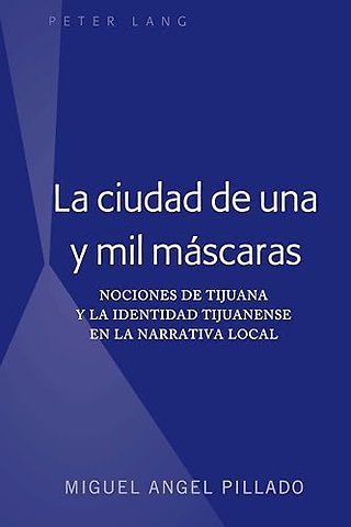La Ciudad de Una Y Mil Mascaras