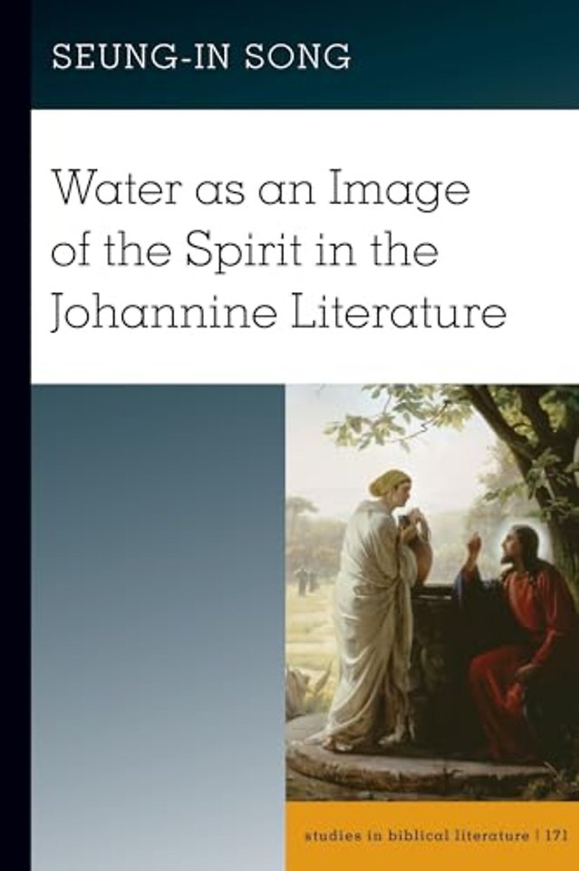 Water as an Image of the Spirit in the Johannine Literature