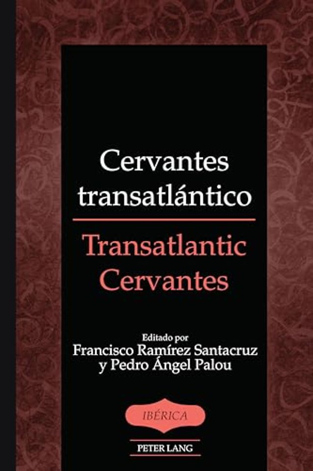 Cervantes transatlantico / Transatlantic Cervantes