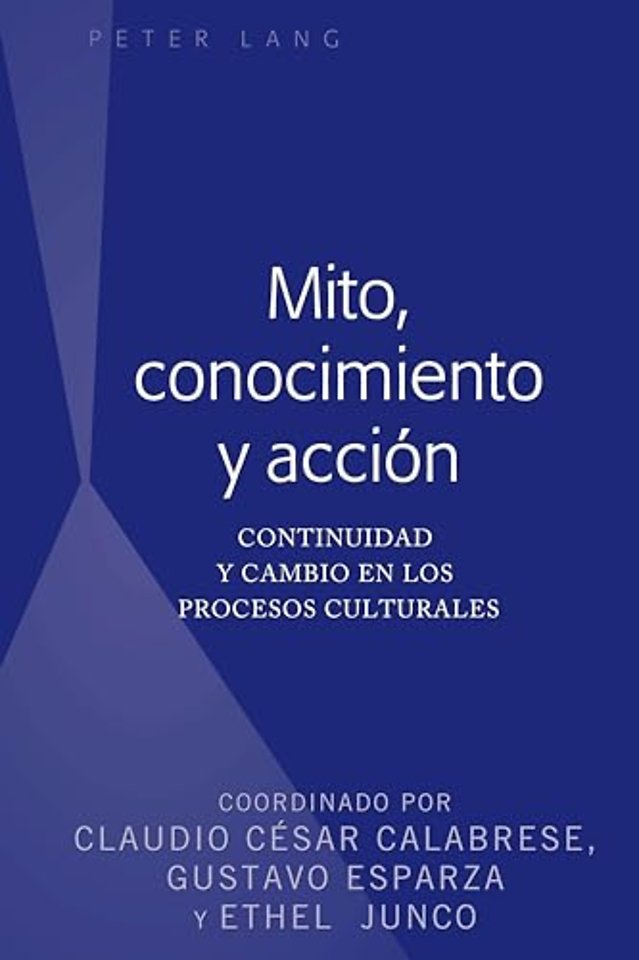 Mito, conocimiento y accion