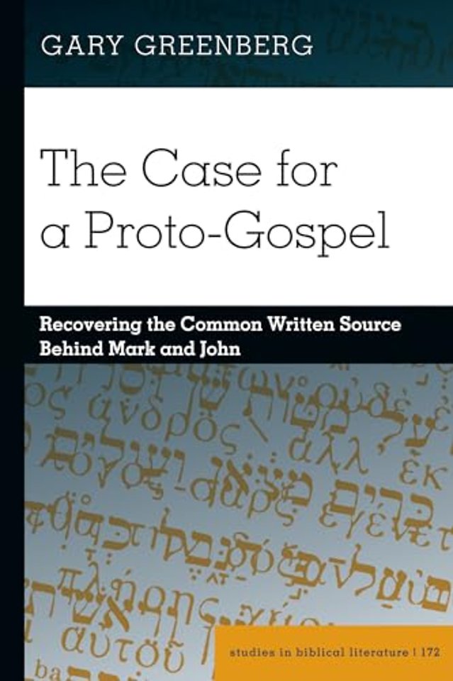 The Case for a Proto-Gospel