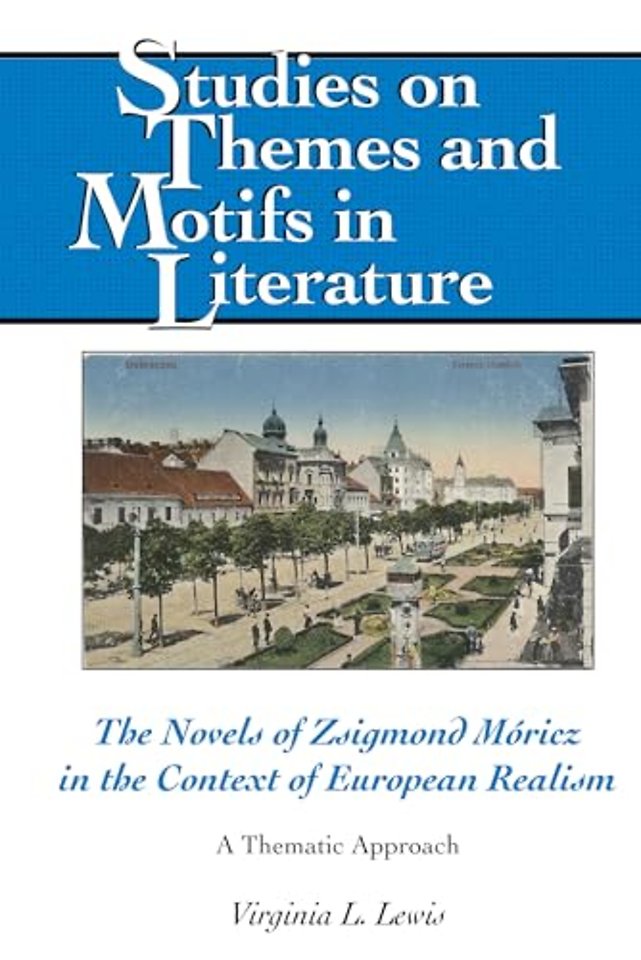 The Novels of Zsigmond Moricz in the Context of European Realism
