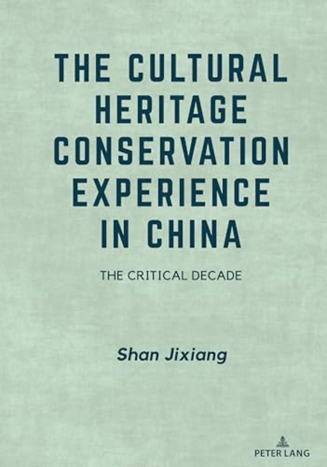 The Cultural Heritage Conservation Experience in China