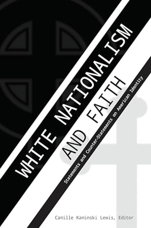 White Nationalism and Faith