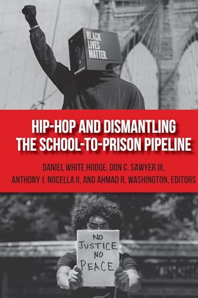 Hip-Hop and Dismantling the School-to-Prison Pipeline