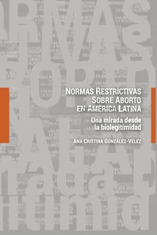 Normas restrictivas sobre aborto en America Latina