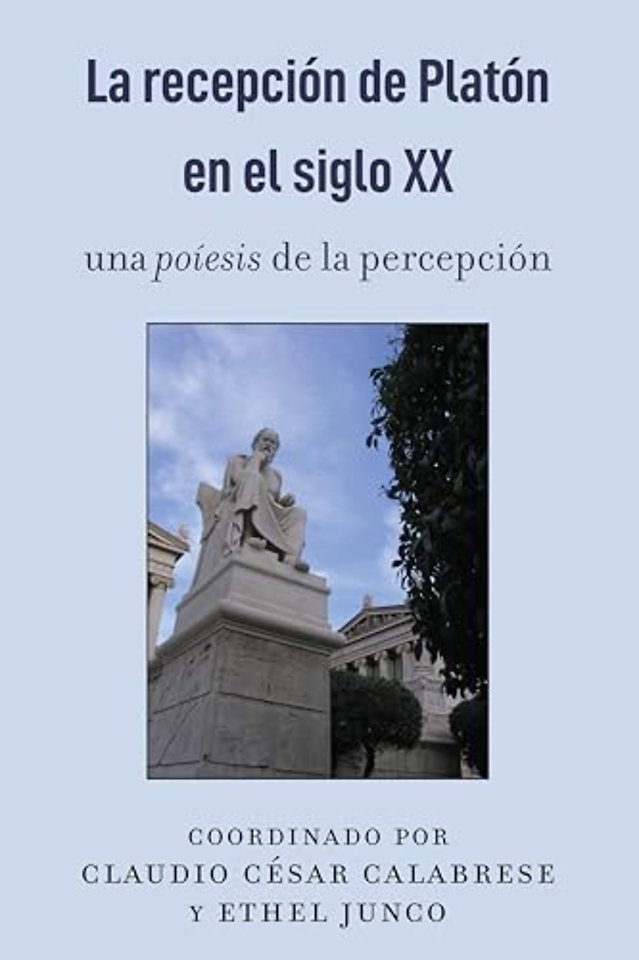 La recepcion de Platon en el siglo XX