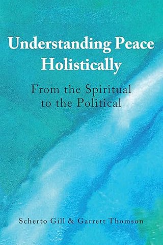 Understanding Peace Holistically