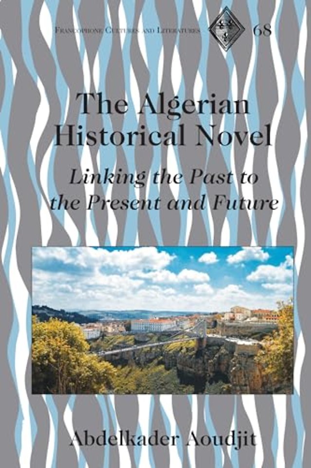 The Algerian Historical Novel