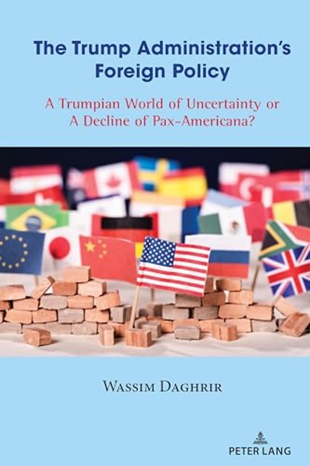 The Trump Administration’s Foreign Policy