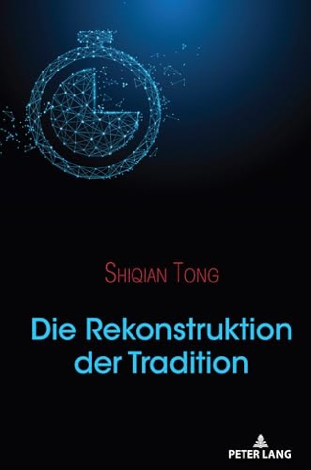 Die Rekonstruktion Der Tradition