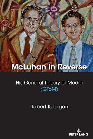 McLuhan in Reverse