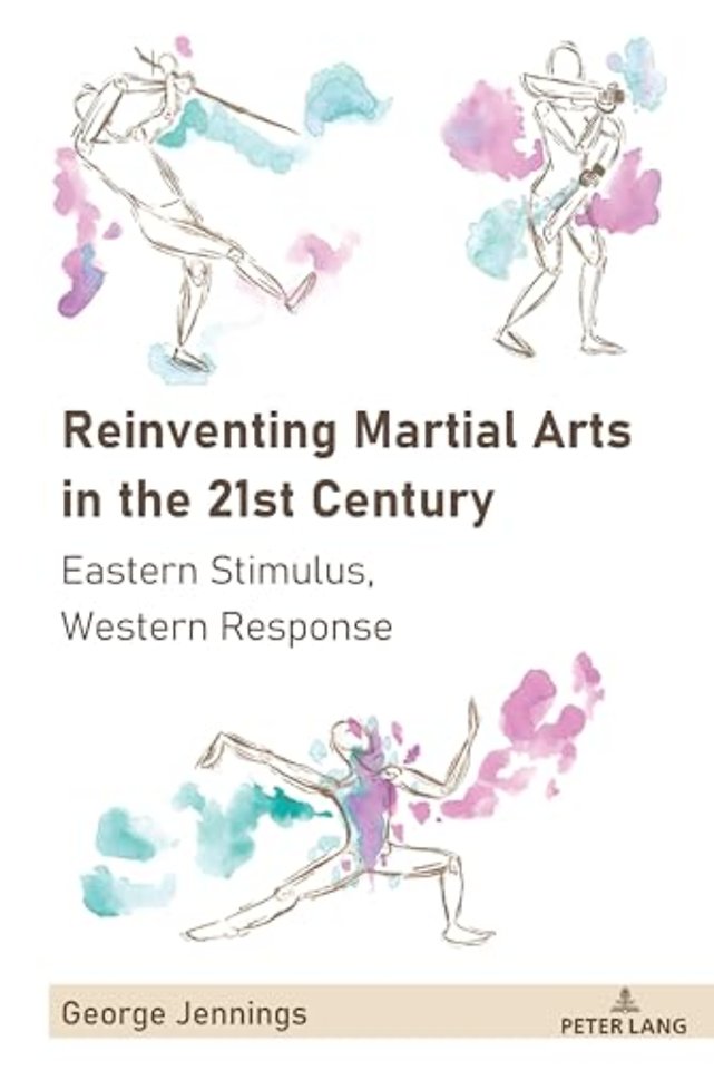Reinventing Martial Arts in the 21st Century